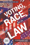 Voting Race and the Law - Library Binding