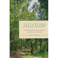 Salleyland: Wildlife Adventures in Swamps, Sandhills, and Forests - Paperback