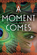 A Moment Comes - Paperback