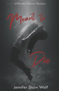 Meant to Die - Paperback