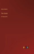 The Outlet: in large print - Hardcover