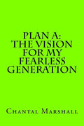 Plan A: The Vision for My Fearless Generation - Paperback