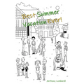 Best Summer Vacation Ever - Paperback