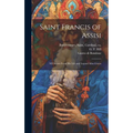 Saint Francis of Assisi [microform]: XII Scenes From His Life and Legend After Giotto - Hardcover