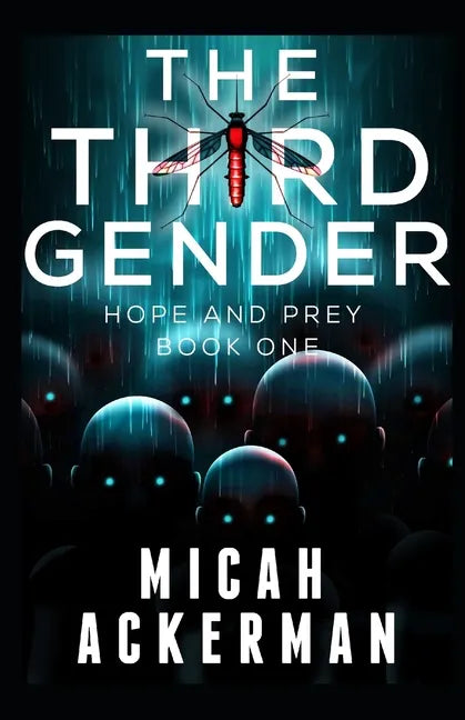 The Third Gender: Hope and Prey: Book One - Paperback