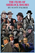 The Films of Sherlock Holmes: 60 Years: 1931-1991 - Hardcover