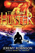 The Last Hunter - Pursuit (Book 2 of the Antarktos Saga) - Paperback
