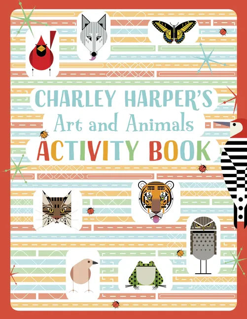 Charley Harper's Art and Animals Activity Book - Paperback