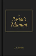 The Pastor's Manual - Hardcover