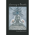 Learning to Breathe - Paperback