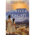 The Midwives' Escape: From Egypt to Jericho - Paperback