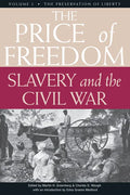The Price of Freedom: Slavery and the Civil War, Volume 2--The Preservation of Liberty - Paperback
