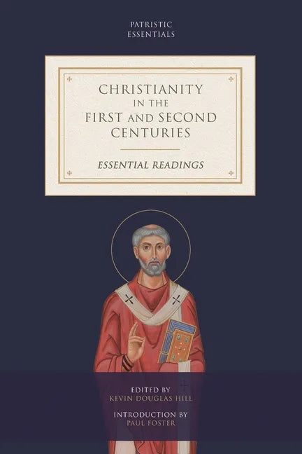 Christianity in the First and Second Centuries: Essential Readings - Paperback