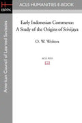 Early Indonesian Commerce: A Study of the Origins of Srivijaya - Paperback