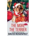 The More the Terrier - Library Binding
