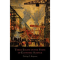 Three Essays on the State of Economic Science - Paperback