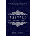 Ashvale: The Vampire's Thrall - Hardcover