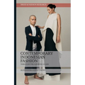 Contemporary Indonesian Fashion: Through the Looking Glass - Paperback