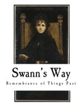 Swann's Way: Remembrance of Things Past - Paperback