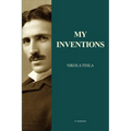 My Inventions: Nikola Tesla's Autobiography (Easy to Read Layout) - Paperback