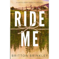 Ride Me - Paperback