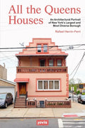 All the Queens Houses: An Architectural Portrait of New York's Largest and Most Diverse Borough - Paperback