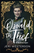 Oswald the Thief: A Medieval Caper - Paperback