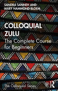 Colloquial Zulu: The Complete Course for Beginners - Paperback