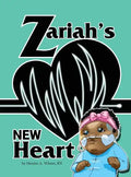 Zariah's New Heart - Hardcover