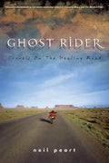 Ghost Rider: Travels on the Healing Road - Hardcover