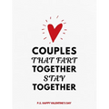 Valentine's Day Notebook: Couples That Fart Together Stay Together, Hilarious Valentines Gift Idea for Girlfriend or Boyfriend - Paperback