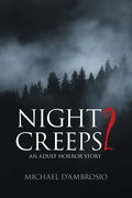 Night Creeps 2: An Adult Horror Story - Paperback