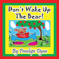 Don't Wake Up the Bear! - Paperback