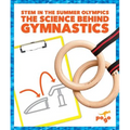 The Science Behind Gymnastics - Hardcover