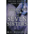 Shadows Stir At Seven Sisters - Paperback