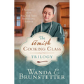 The Amish Cooking Class Trilogy: 3 Romances from a New York Times Bestselling Author - Paperback