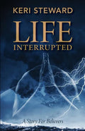 Life Interrupted - Paperback