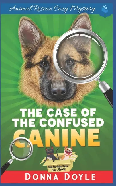 The Case of the Confused Canine - Paperback