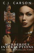 Murderous Interruptions - Paperback
