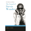 The Sound of Stevie Wonder: His Words and Music - Hardcover