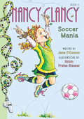 Nancy Clancy, Soccer Mania: #6 - Library Binding