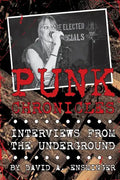 Punk Chronicles: Interviews From the Underground - Paperback