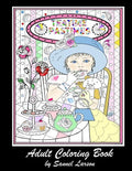 Teatime Pastimes - Adult Coloring Book: Stress-Relieving with Fun Tea Themed Designs to Color - Paperback