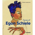The Faces of Egon Schiele: Self-Portraits - Hardcover