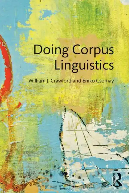 Doing Corpus Linguistics - Paperback