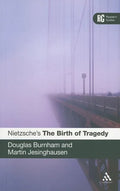 Nietzsche's 'The Birth of Tragedy': A Reader's Guide - Paperback