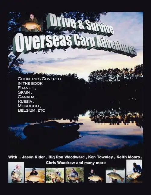 Drive and Survive: Overseas Carp Adventures - Paperback