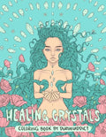 Healing Crystals Coloring Book - Paperback