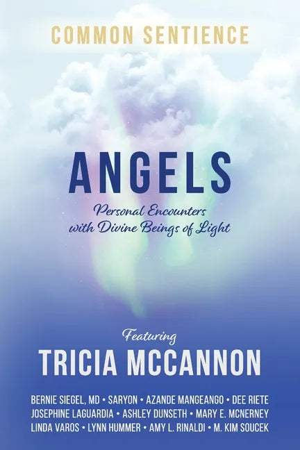 Angels: Personal Encounters with Divine Beings of Light - Paperback