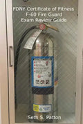 FDNY Certificate of Fitness F-60 Fire Guard Exam Review Guide - Paperback